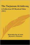 The Tarjuman Al-Ashwaq: A Collection of Mystical Odes (1911) - ابن عربي, Reynold Alleyne Nicholson