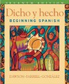 Dicho y Hecho: Beginning Spanish and Student Cassette - Laila M. Dawson