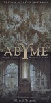 Abyme, le guide de la cité des ombres - Raphaël Granier de Cassagnac