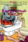 The Exploding Toilet: Tales Too Funny to Be True - Catherine Daly-Weir, Phoebe Gloeckner, Jan Harold Brunvand