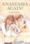 Anastasia Again! - Lois Lowry