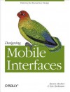 Designing Mobile Interfaces - Steven Hoober, Eric Berkman