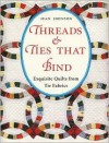 Threads & Ties That Bind - Jean Johnson