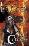 Soul Catcher (Outsider #1) - Leigh Bridger