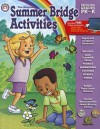 Summer Bridge Activities: Grades PK to K - Rainbow Bridge Publishing