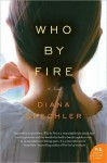 Who by Fire - Diana Spechler