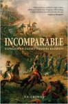 Incomparable: Napoleon's 9th Light Infantry Regiment - Terry Crowdy