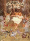 The Big Book of Little: A Classic Illustrated Edition - Cooper Edens