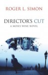 Director's Cut - Roger L. Simon