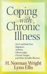 Coping with Chronic Illness - H. Norman Wright, Lynn Ellis