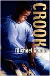 Crook - Michael Gouda