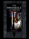 The Immanence Of Myth - James Curcio, Rowan Tepper