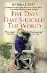 Five Days That Shocked the World: Hepburn, Loren, Milligan, Kissinger and Kennedy. Nicholas Best - Nicholas Best