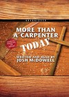 More Than a Carpenter Today: An Oasis Audio Production - Josh McDowell