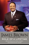 Role of a Lifetime: Reflections on Faith, Family, and Significant Living - James Brown, Nathan Whitaker, Tony Dungy