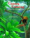 Canopy Crossing: A Story of an Atlantic Rainforest - Ann Whitehead Nagda