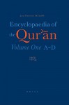 Encyclopaedia of the Qurʾān, Volume 1: A-D - Jane Dammen McAuliffe