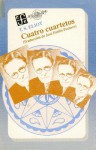 Cuatro cuartetos - T.S. Eliot, José Emilio Pacheco