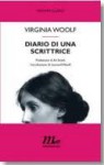 Diario di una scrittrice - Virginia Woolf, Ali Smith, Leonard Woolf, Giuliana De Carlo