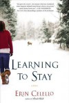 Learning to Stay - Erin Celello