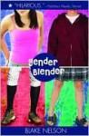 Gender Blender - Blake Nelson