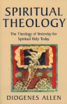 Spiritual Theology - Diogenes Allen