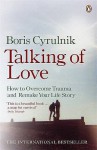 Talking Of Love On The Edge Of A Precipice - Boris Cyrulnik