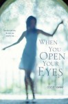 When You Open Your Eyes - Celeste Conway