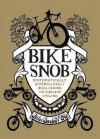 Bike Snob. Eben Weiss - BikeSnobNYC, Eben Weiss