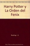 Harry Potter y la Orden del Fénix - J.K. Rowling