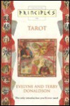 Principles of Tarot - Evelyne Donaldson, Terry Donaldson