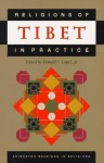 Religions of Tibet in Practice - Donald S. Lopez Jr.