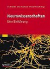 Neurowissenschaften: Eine Einführung - Eric R. Kandel, Thomas M. Jessell, James H. Schwartz