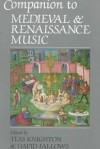 Companion to Medieval and Renaissance music - Tess Knighton, David Fallows