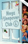 Mega Sleepover: Winter Collection - Sue Mongredien, Fiona Cummings