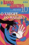 O Xarope Do Marquês - João Aguiar