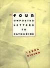 Four Unposted Letters to Catherine - Laura Riding Jackson