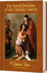 The Social Doctrine of the Catholic Church: Semester Edition (The Didache Series) - Mike Aquilina