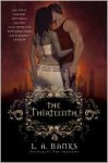 The Thirteenth (Vampire Huntress Legend #12) - L.A. Banks