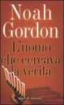 L'uomo che cercava la verità - Noah Gordon