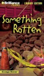 Something Rotten (Strange Matter, #11) - Marty M. Engle, Johnny Ray Barnes