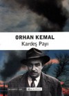 Kardeş Payı - Orhan Kemal