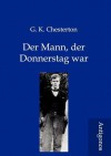 Der Mann, Der Donnerstag War - G.K. Chesterton