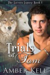 Trials of Tam - Amber Kell
