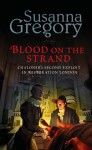 Blood on the Strand - Susanna Gregory