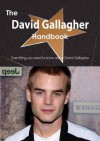 The David Gallagher Handbook - Everything You Need to Know about David Gallagher - Emily Smith