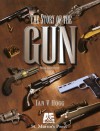 The Story of the Gun (A&E) - Ian V. Hogg