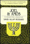 Joel and Amos: An Introduction and Commentary - David Allan Hubbard