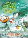 Frightfully Friendly Ghosties: Ghostly Holler Day - David Roberts (Illustrator), Daren King