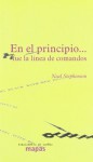 En el principio... fue la línea de comandos - Neal Stephenson, Asunción Álvarez